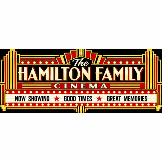 Custom Art Deco home theater sign personalized with a family cinema name and movie marquee message.