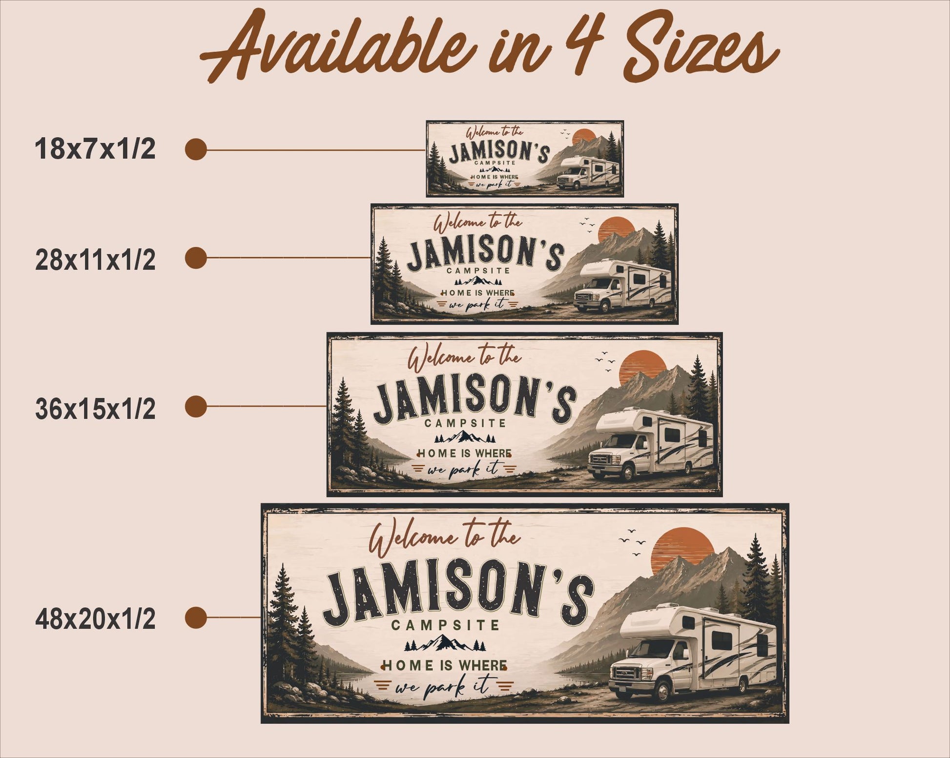 Size comparison image showing personalized campsite sign available in 18x7, 28x11, 36x15, and 48x20 inch sizes