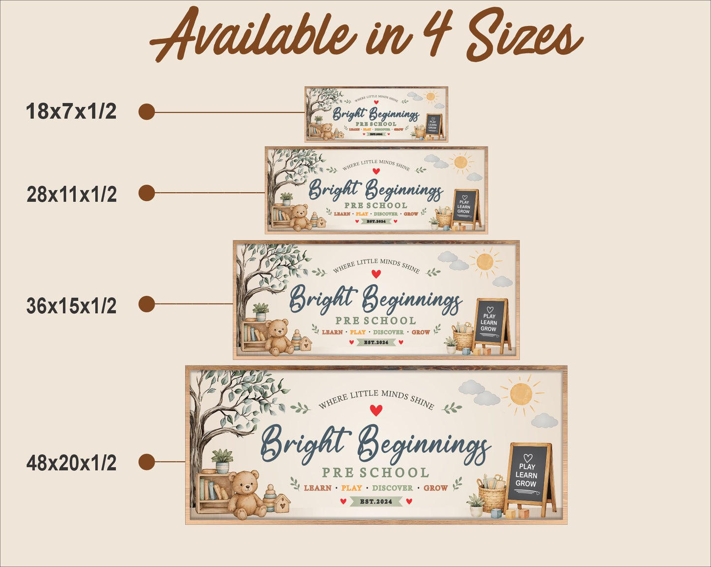 Size comparison chart showing personalized preschool sign available in 18x7 28x11 36x15 and 48x20 sizes