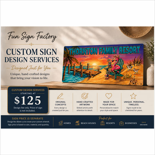 Custom sign design services infographic featuring personalized tropical family resort sign by Fun Sign Factory