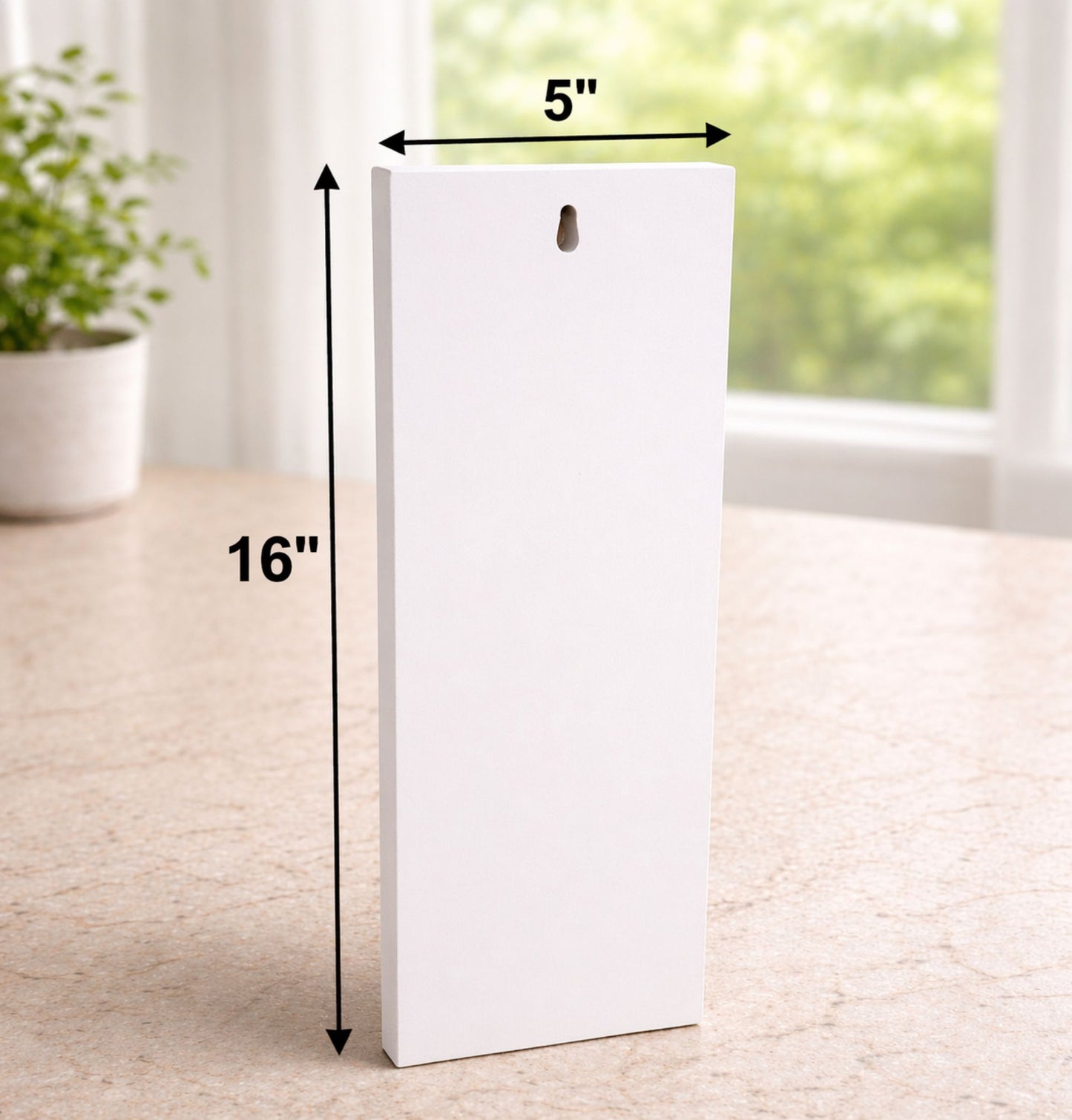  5x16: vertical white sign back with single keyhole showing 5 inch width and 16 inch height arrows on neutral surface
