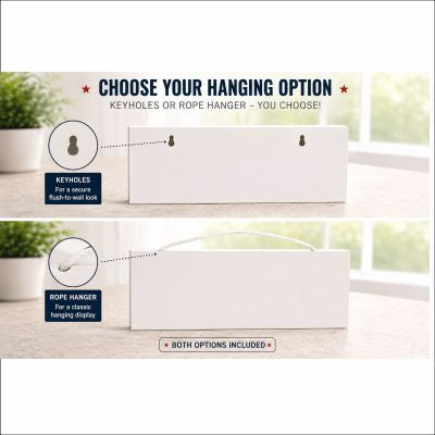 America 250 sign mounting options showing keyholes and rope hanger choices