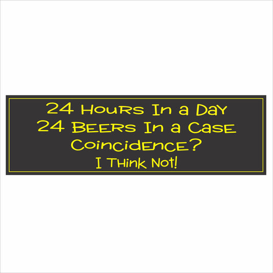 24 Hours 24 Beers bar sign with yellow text on black background