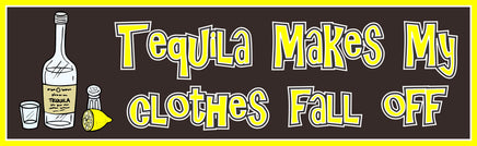 Novelty tequila quote wall sign printed on durable vinyl and mounted on rigid PVC, featuring a tequila bottle, shot glass, lemon wedge, and the phrase “Tequila makes my clothes fall off,” fun bar decor for indoor or outdoor display