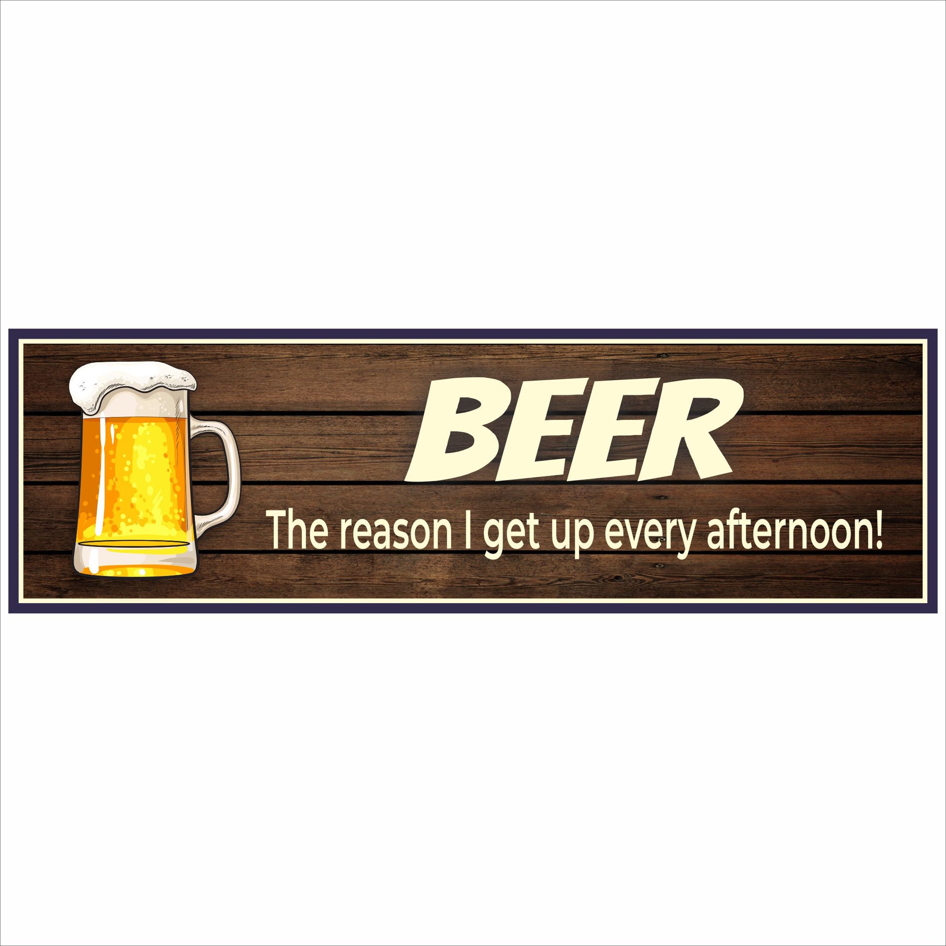 close up of funny beer sign with cream text on wood background and beer mug illustration