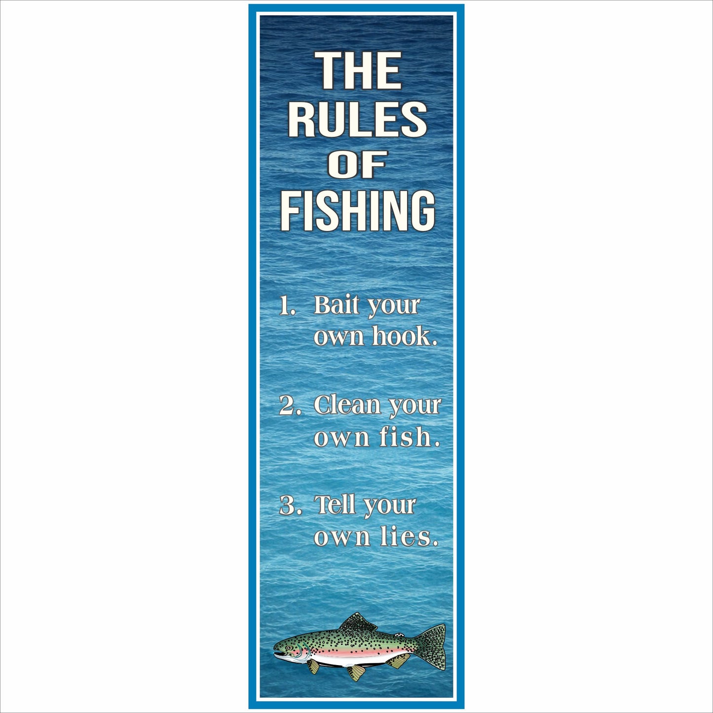 fishing rules sign with blue ocean background and trout illustration