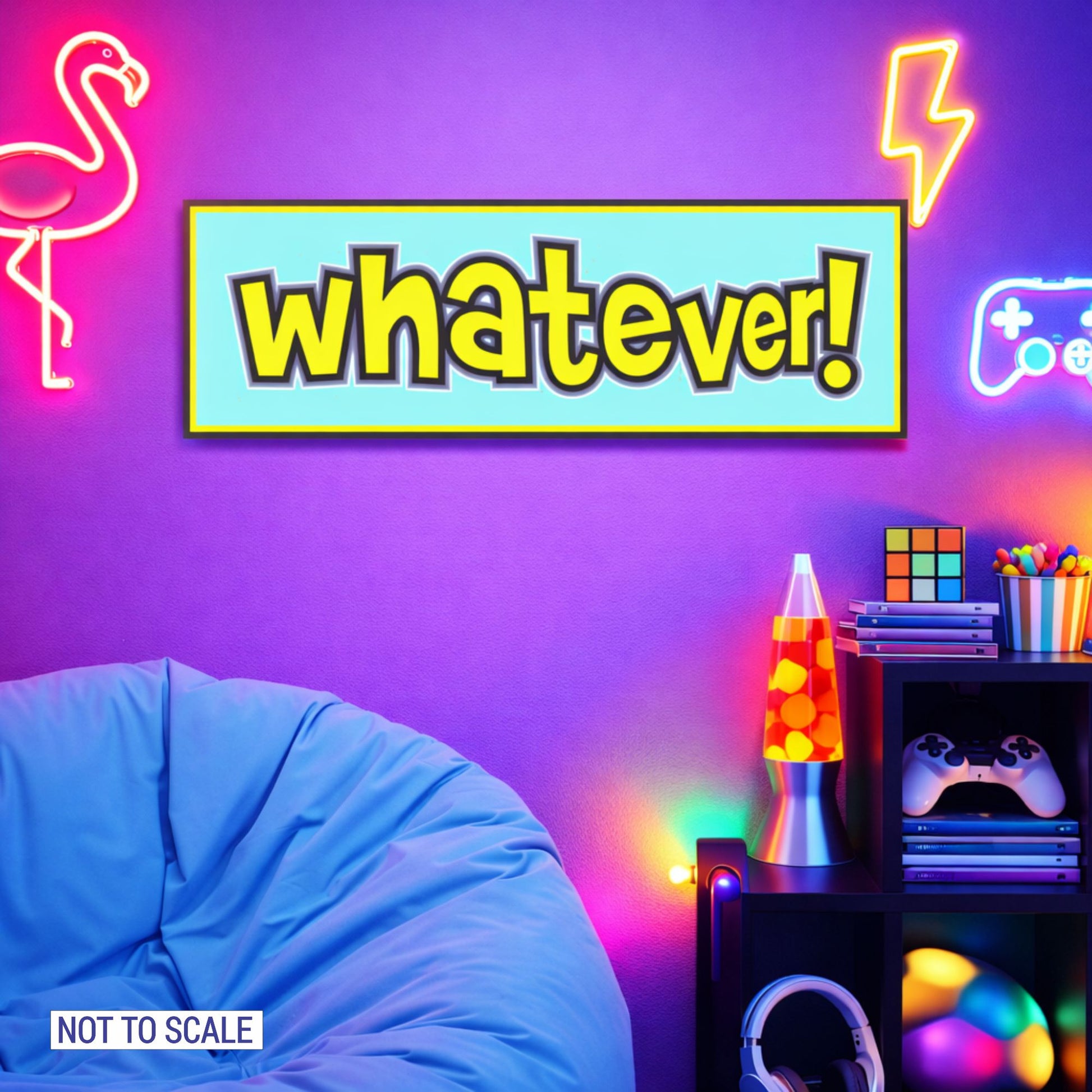 whatever sign in colorful fun room setting