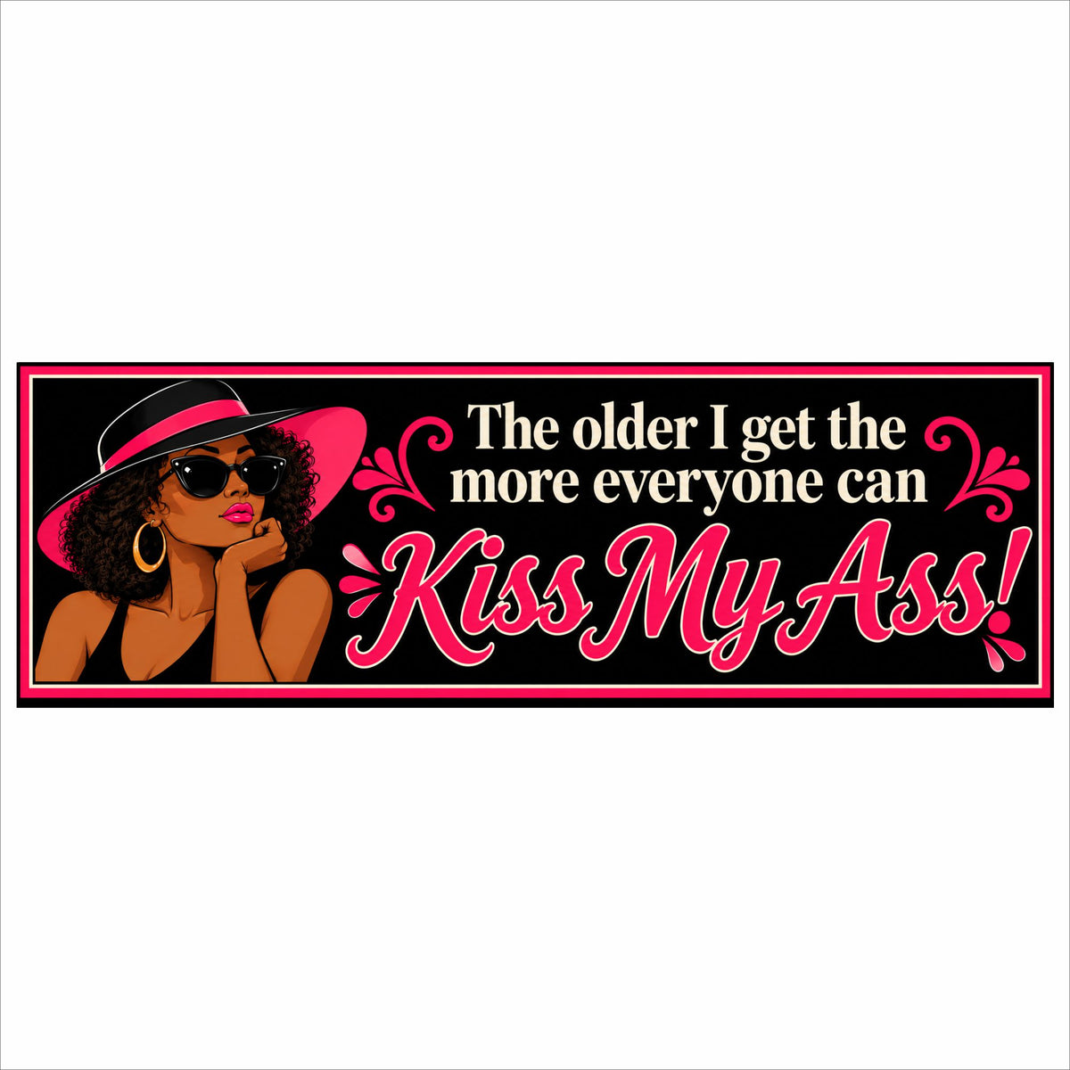 Funny woman humor sign shown with dark skin woman option wearing sunglasses and a pink hat.