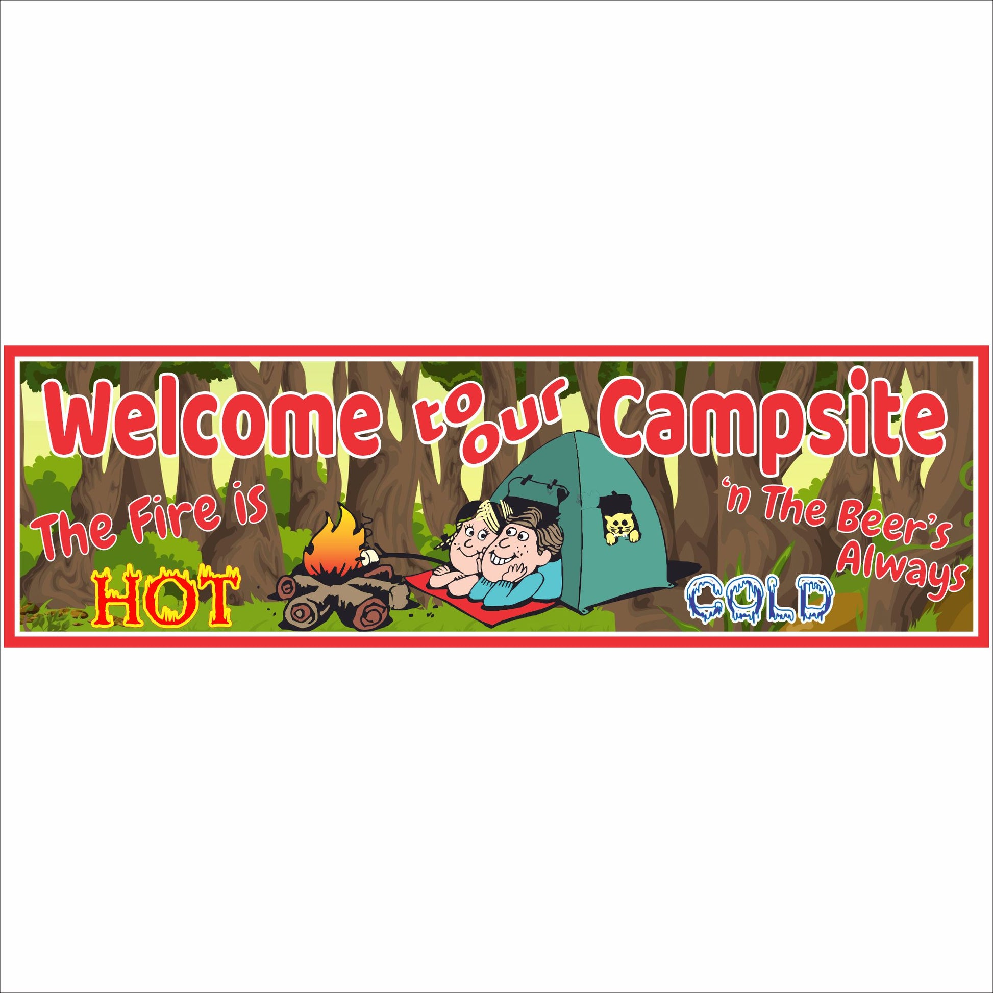 welcome to our campsite sign front view