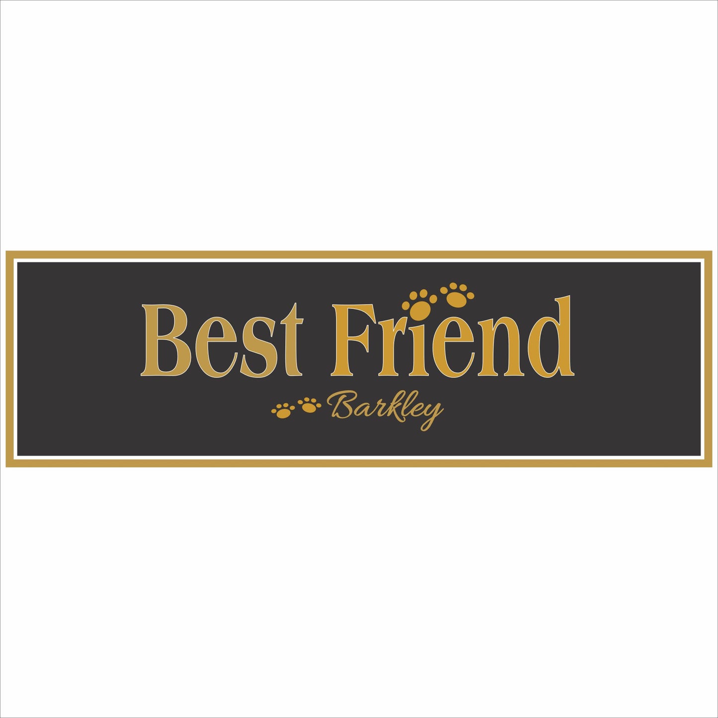 close up of personalized best friend pet sign with gold lettering and paw prints on dark background