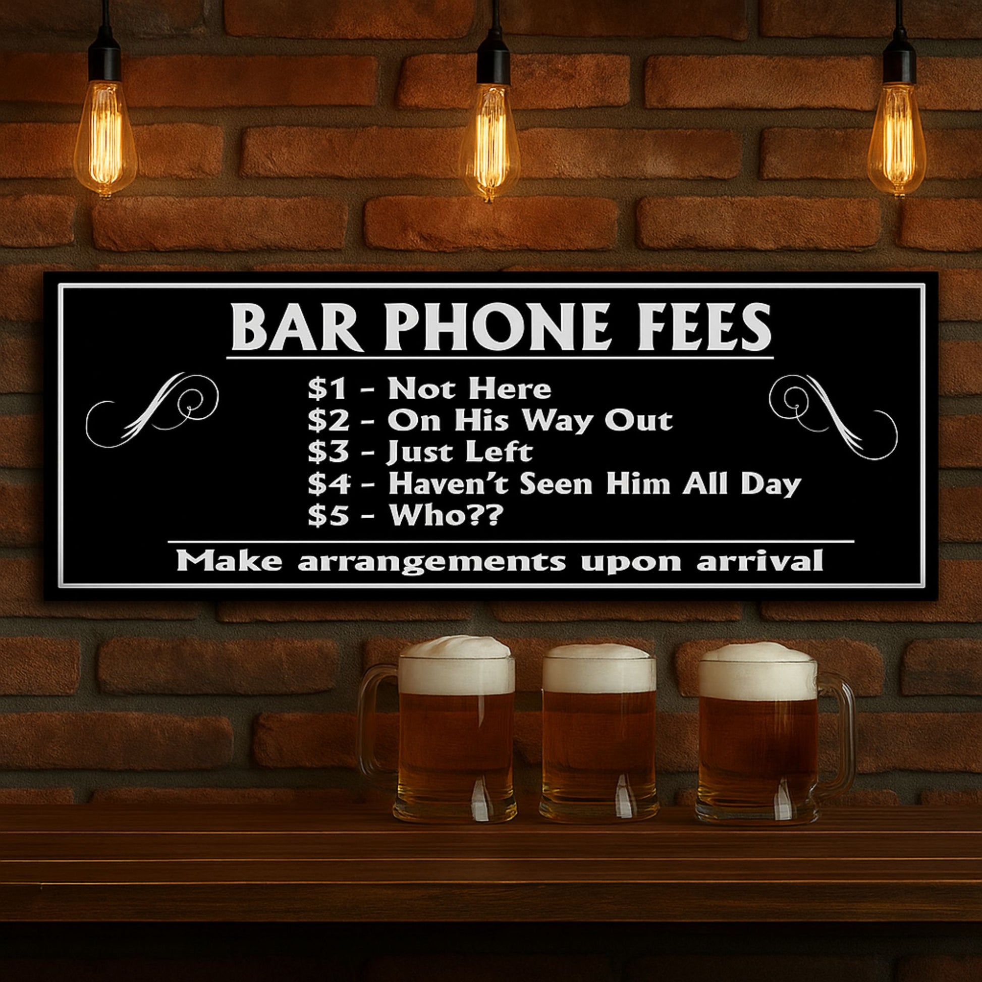 Bar Phone Fees sign displayed above bar counter in brick wall bar setting