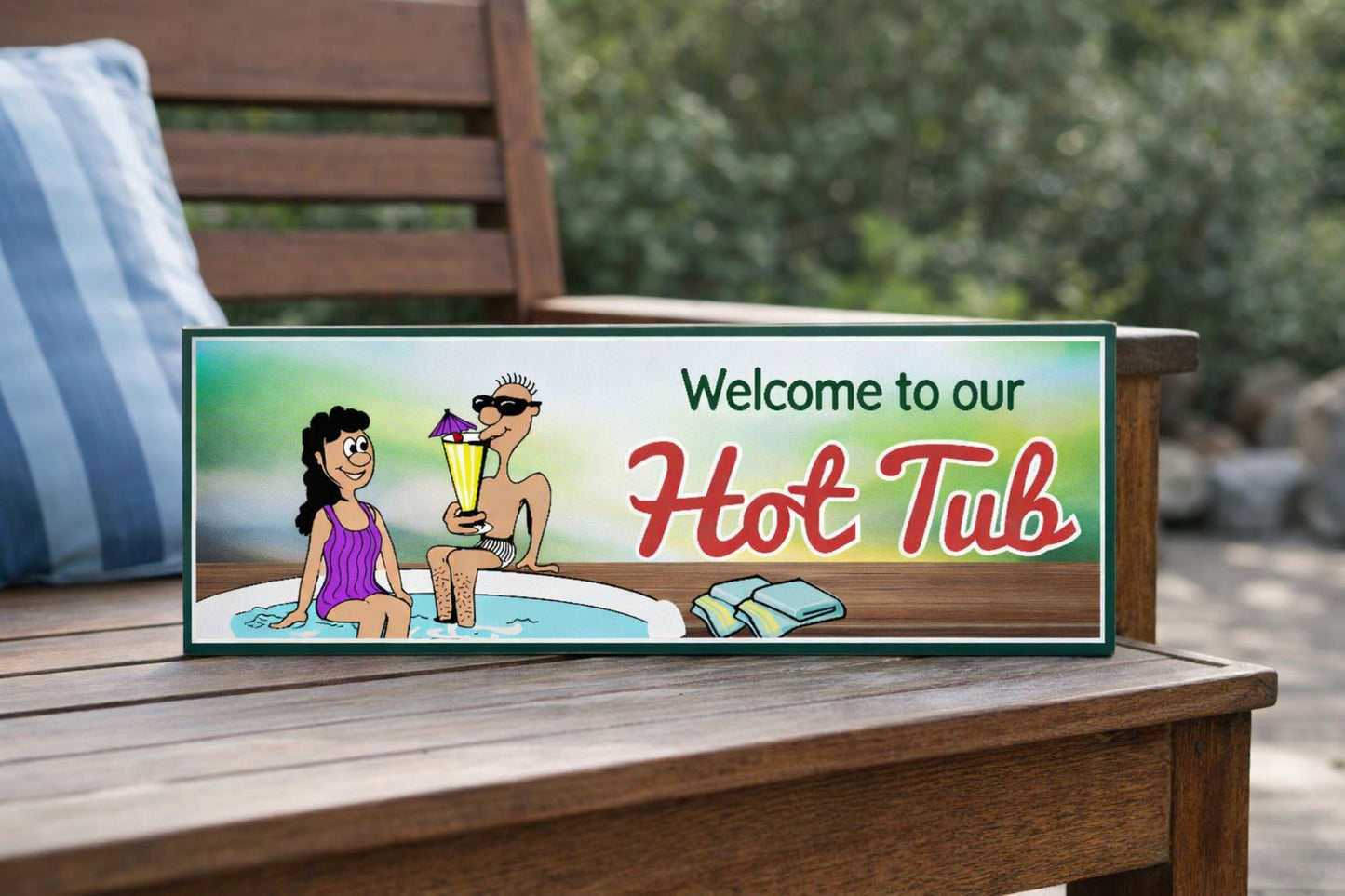 hot tub sign displayed on outdoor bench spa decor backyard patio sign with relaxing theme
