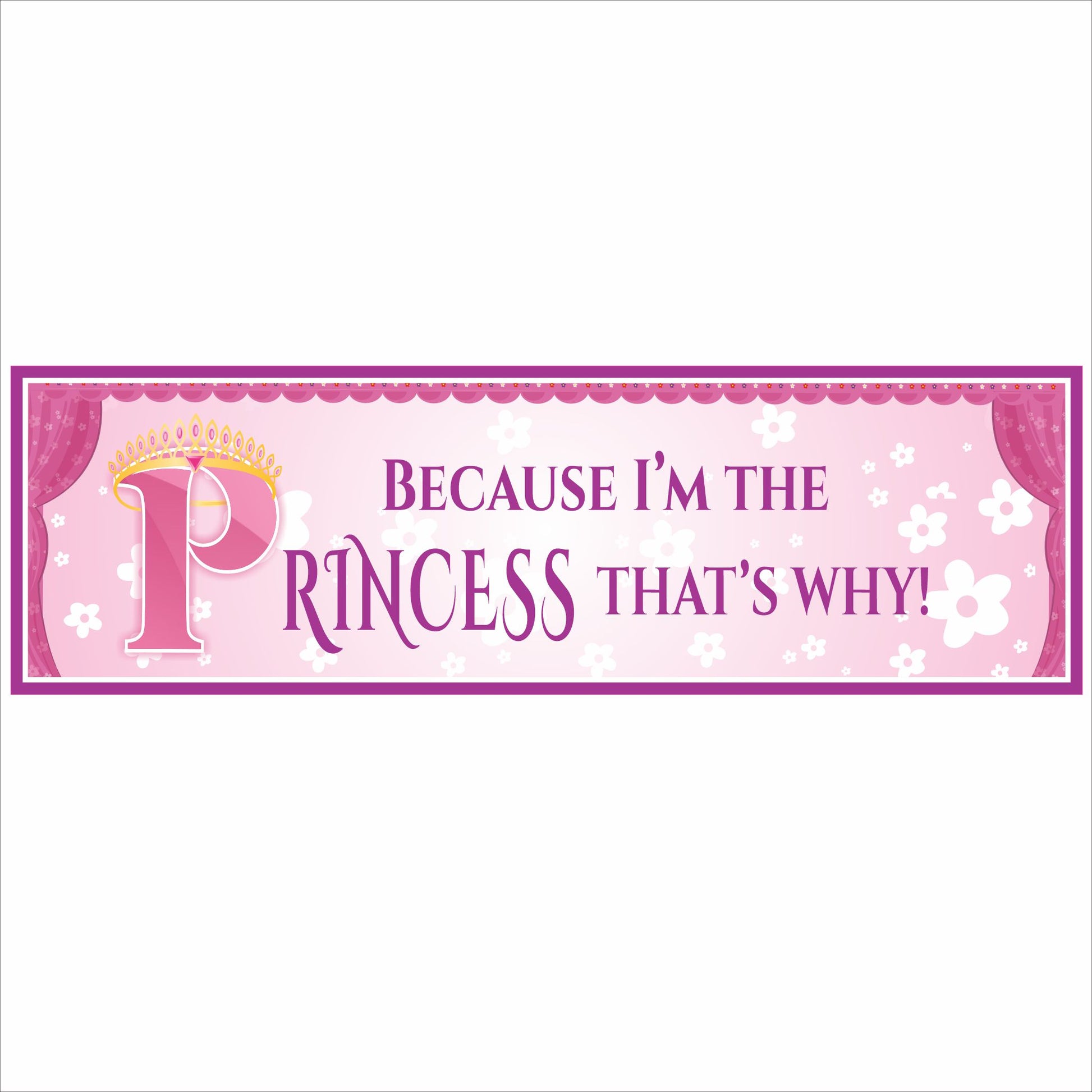 pink princess sign because im the princess thats why girls room wall decor
