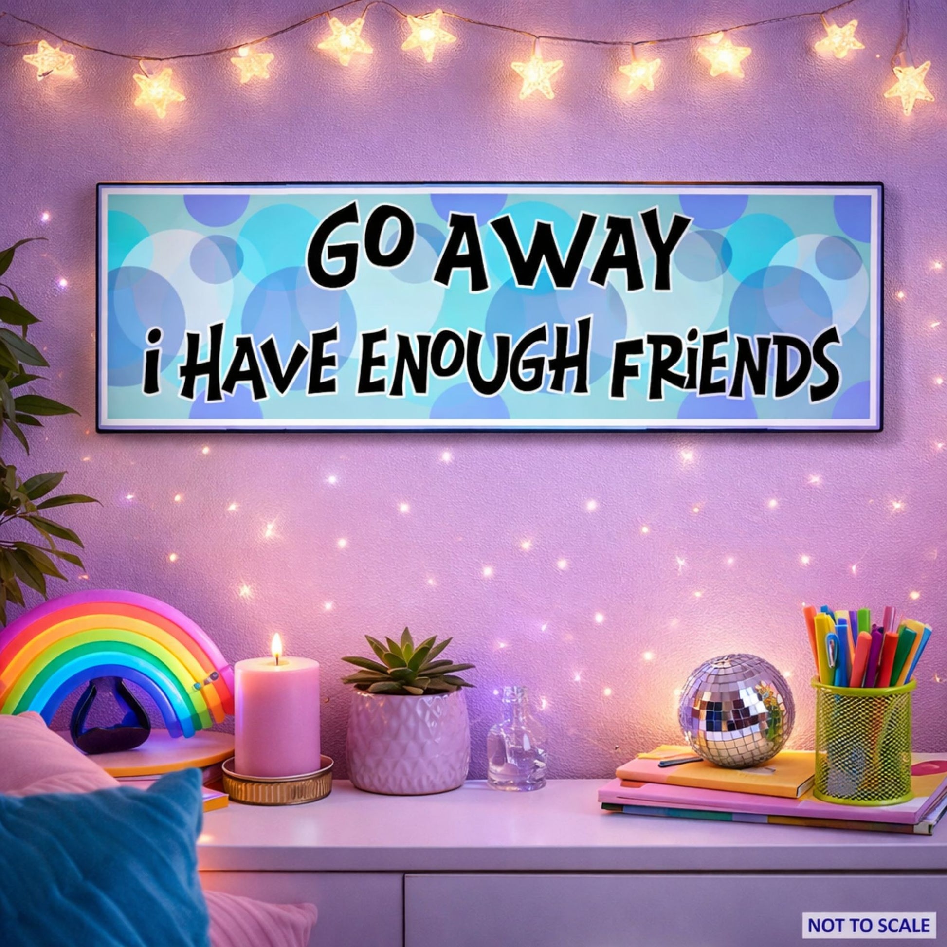 sarcastic humor wall sign displayed in colorful fun room setting