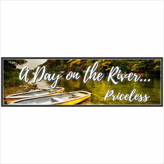 river landscape wall sign with boats and the phrase a day on the river priceless