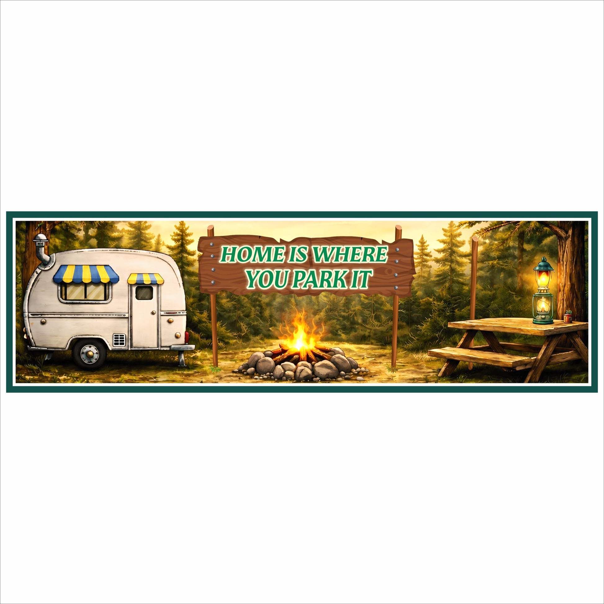 Close-up of home is where you park it sign with camper and campfire scene