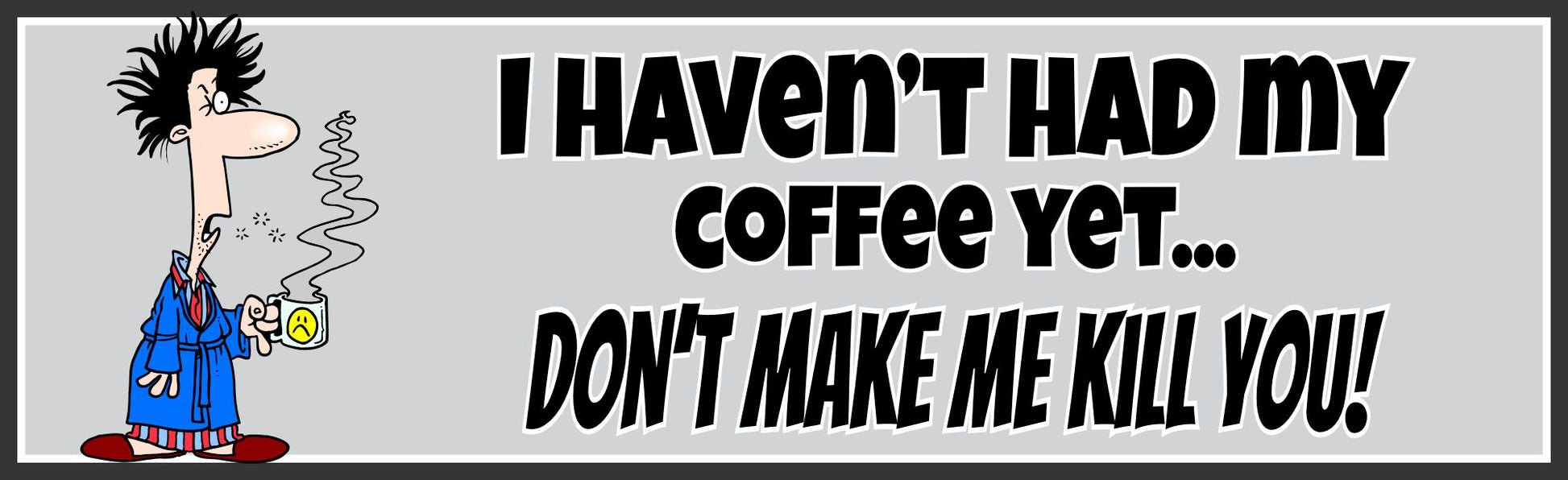 custom coffee humor sign showing male character option