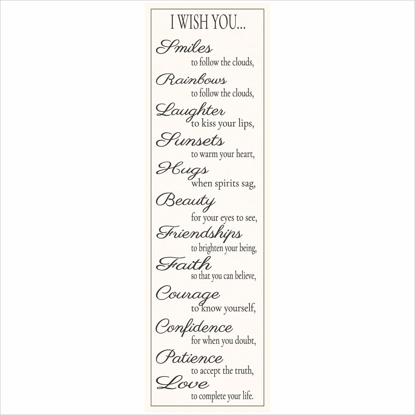 Vertical inspirational poem wall sign reading I Wish You with elegant script and serif typography on soft cream background