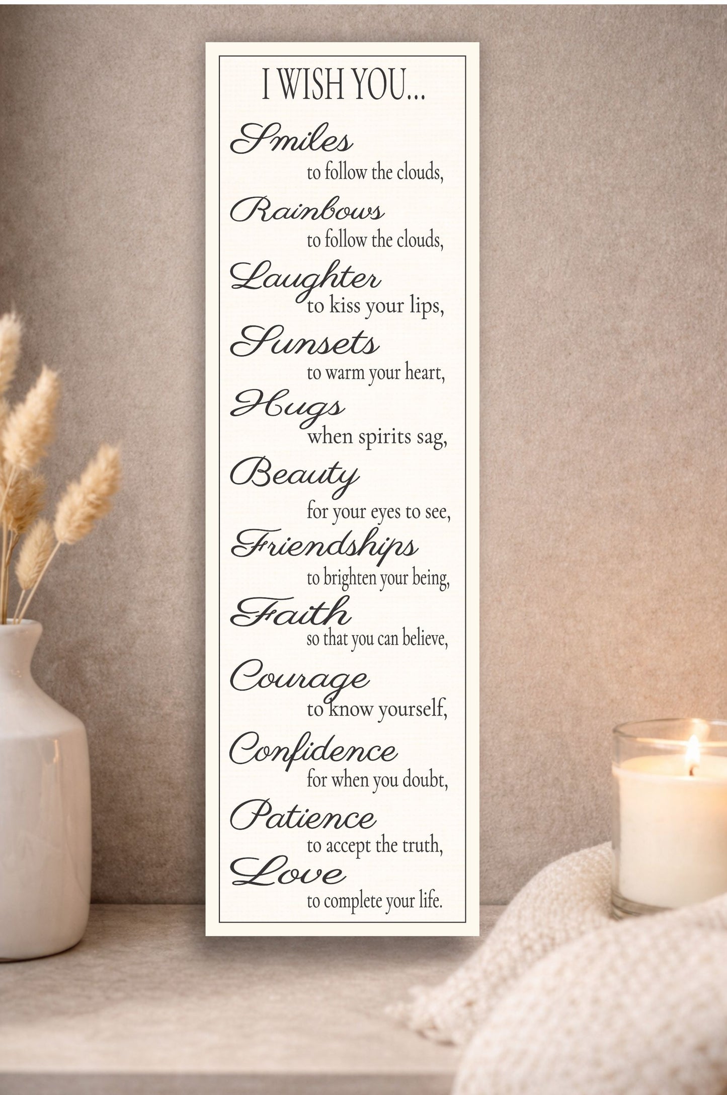 Inspirational I Wish You poem sign displayed on neutral tabletop with vase and candle in warm natural lighting