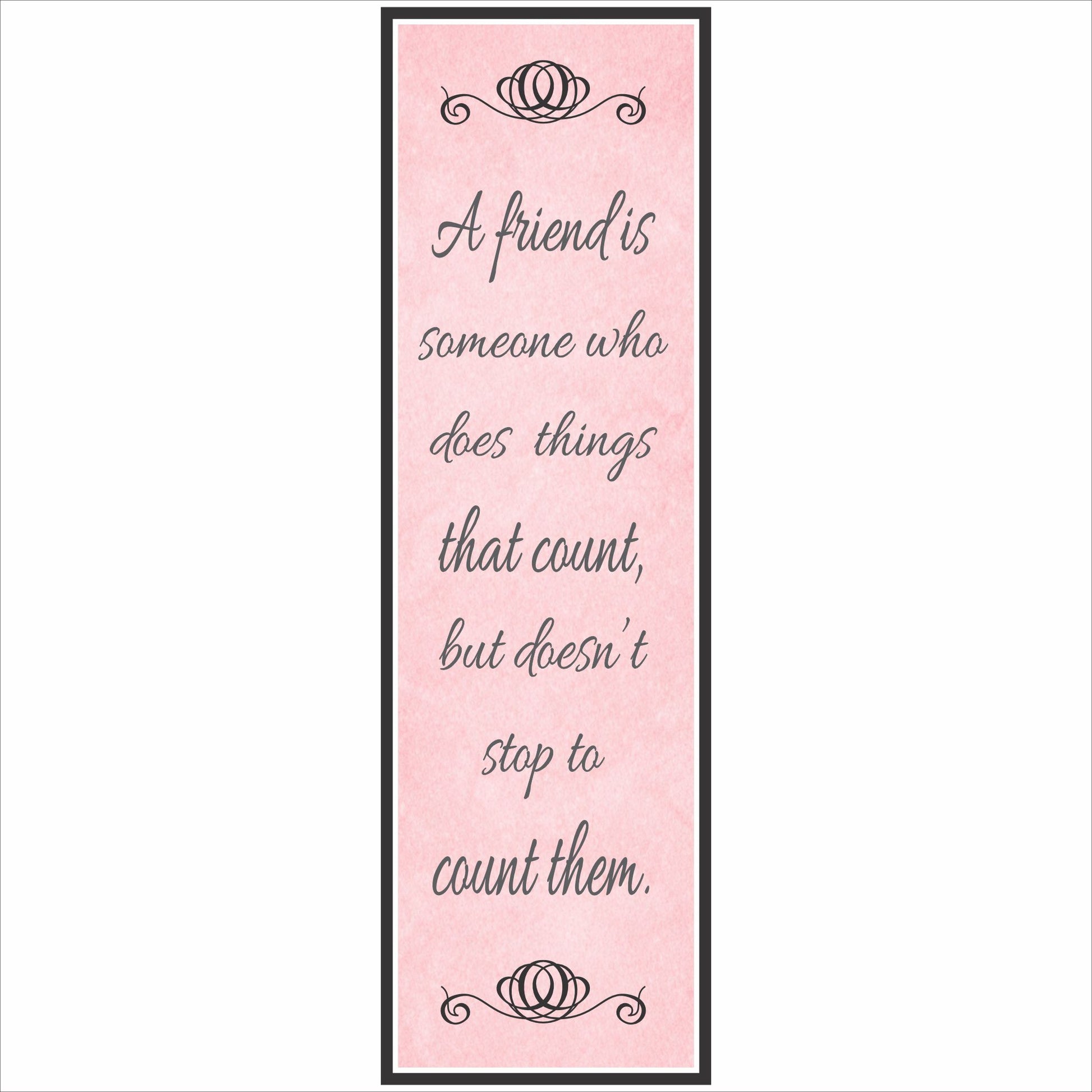 Inspirational friendship quote wall sign with pink textured background and script lettering