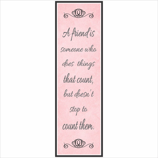 Inspirational friendship quote wall sign with pink textured background and script lettering