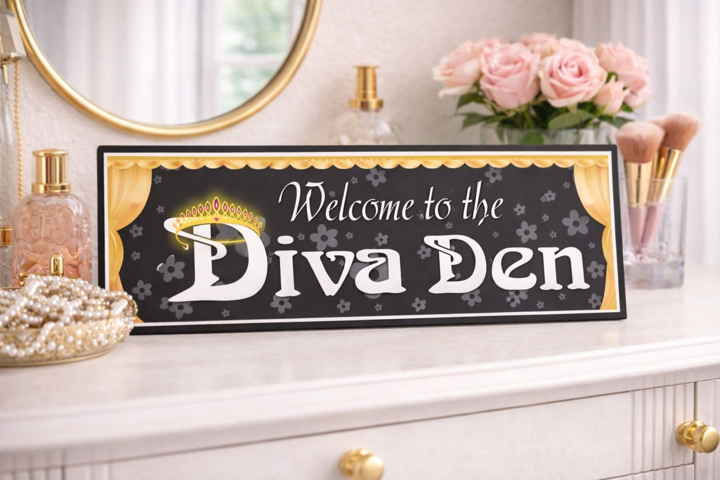 Welcome to the Diva Den Sign – Glam Vanity Room Wall Decor