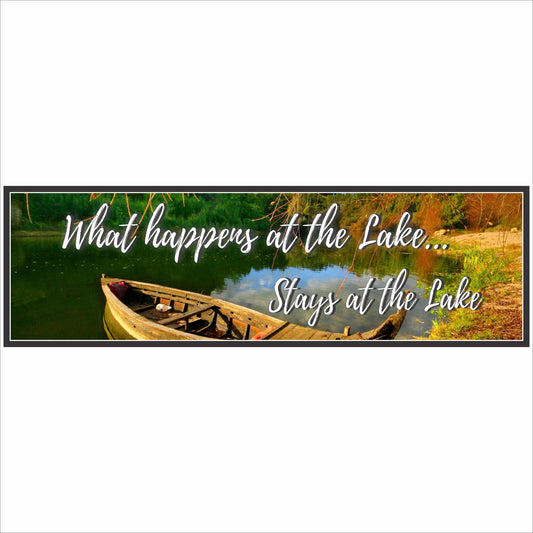 lake quote sign with boat scene what happens at the lake stays at the lake