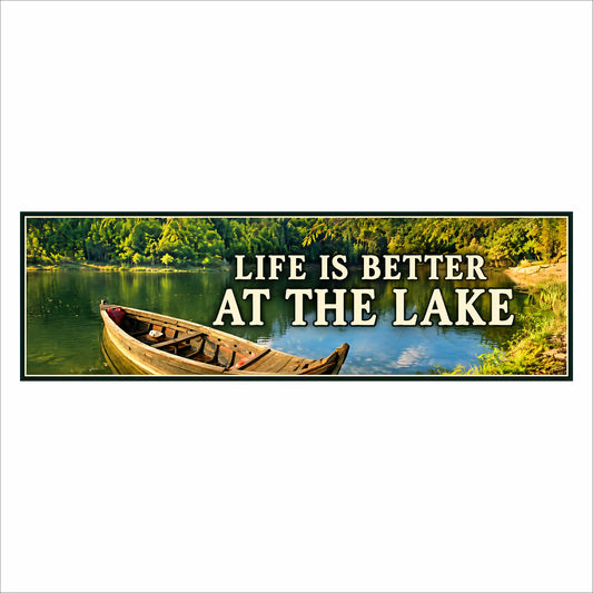 Life Is Better at the Lake sign with cream lettering, a wooden rowboat, peaceful lake scenery, and a dark green border.