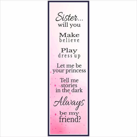 close up of sister quote sign with pink watercolor background and vertical 5x16 layout