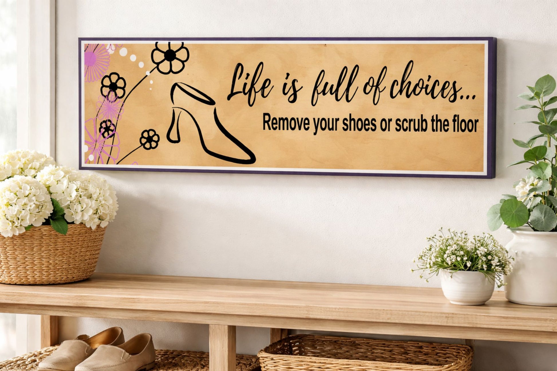humorous remove your shoes wall sign displayed in entryway setting