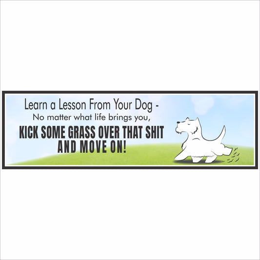 Funny dog quote sign with kicking grass illustration