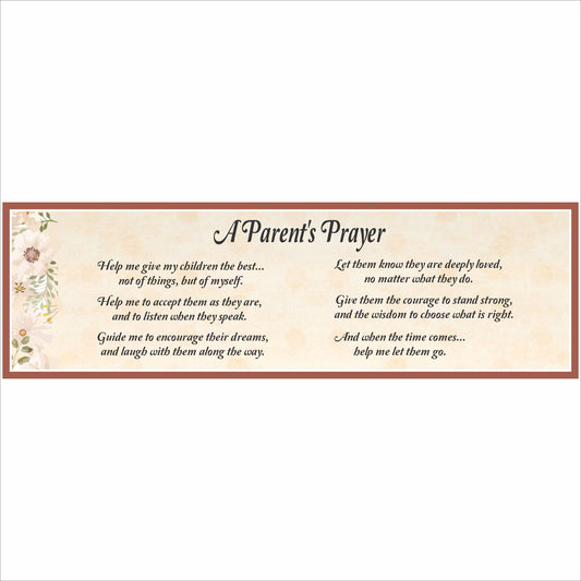 close up of parent prayer sign showing floral border and inspirational text
