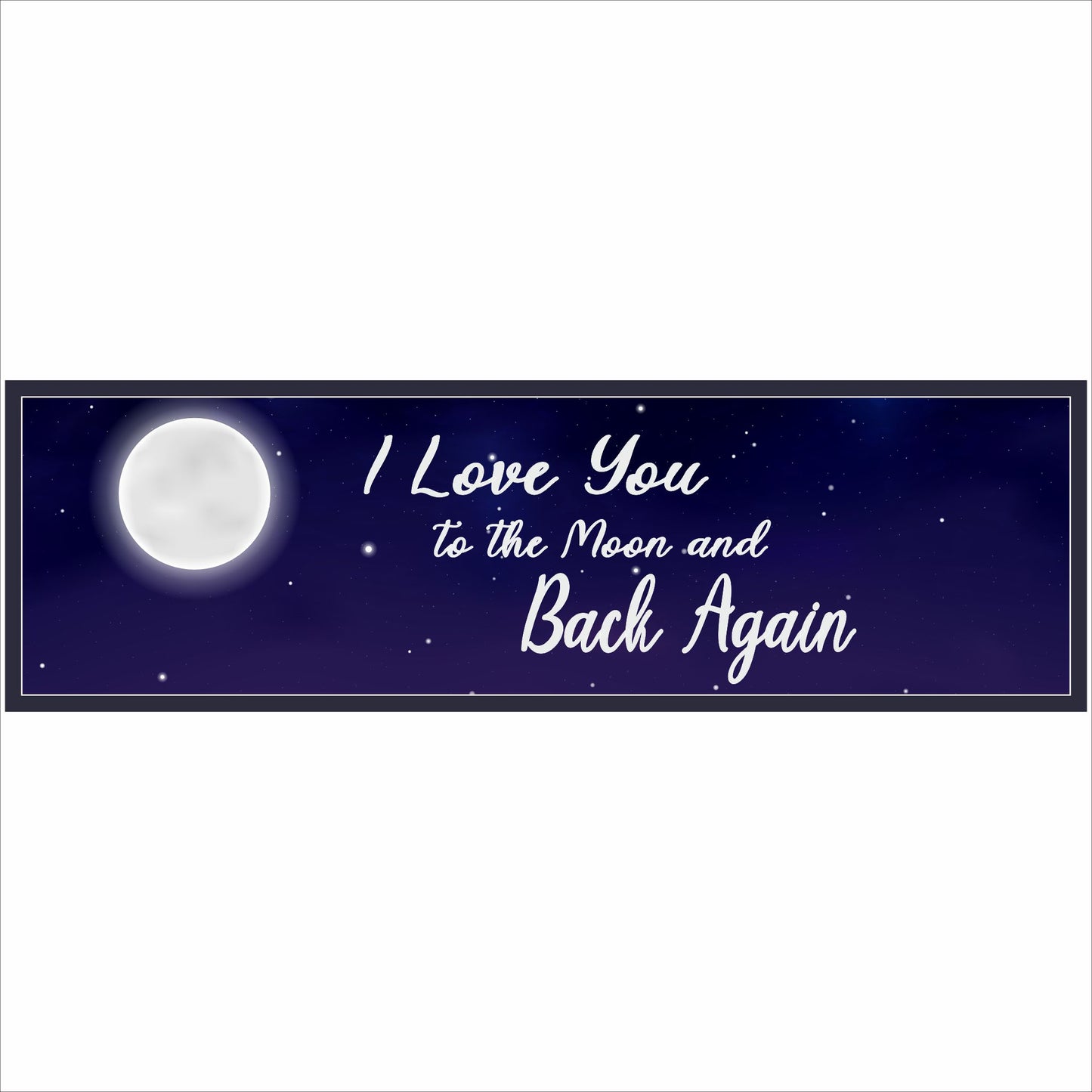 i love you to the moon and back again sign with glowing moon and starry night sky design