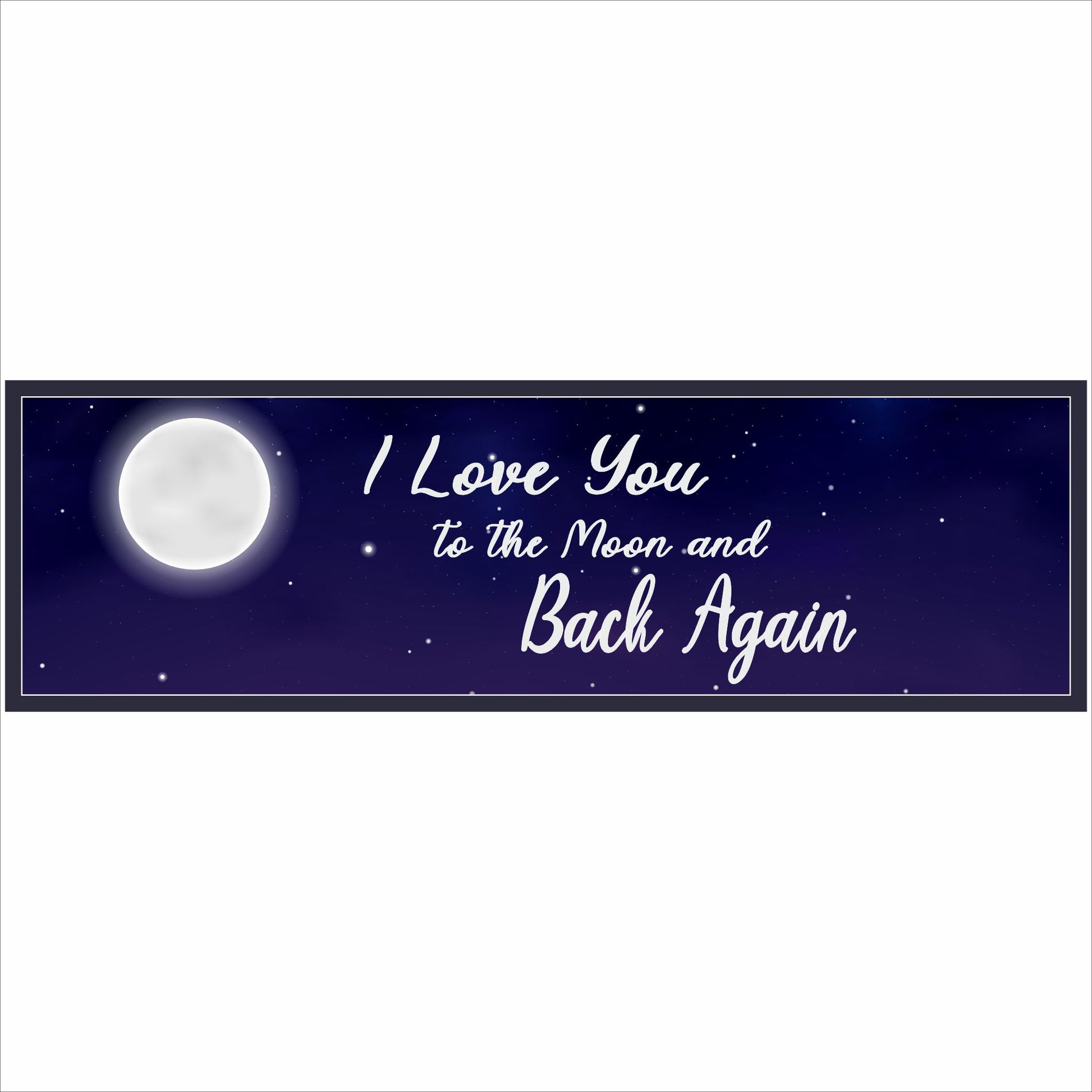 i love you to the moon and back again sign with glowing moon and starry night sky design