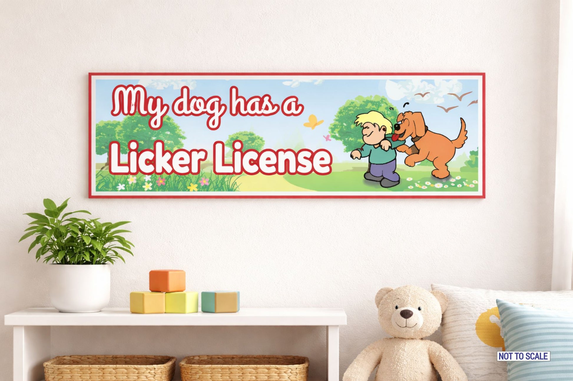 Lifestyle image of funny dog quote sign displayed in a bright kids room setting