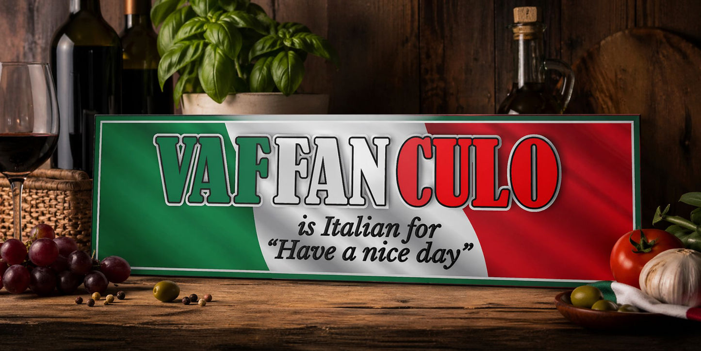 funny italian sign displayed on rustic shelf with italian theme decor