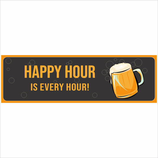 Happy Hour Is Every Hour Wall Sign – Funny Beer Bar Decor for Home Bar