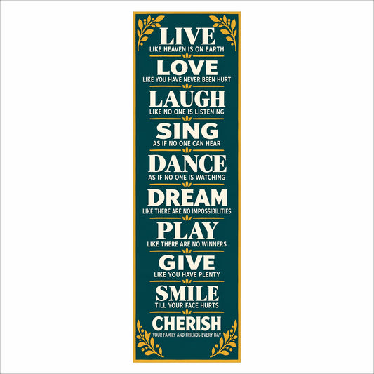 Vertical 5 × 16-inch inspirational PVC sign with a deep teal background, ivory lettering, gold botanical accents, and ten uplifting sayings.
