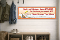 16x5 please remove your shoes wall sign displayed in a mudroom above a bench with shoes below