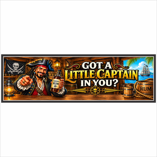 Personalized pirate bar sign featuring a pirate holding a rum mug with “Got a Little Captain in You?” lettering, ship, barrels, lanterns, and nautical details.