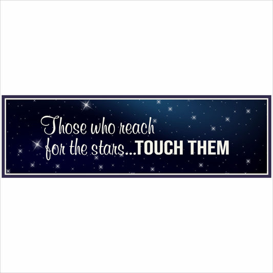 close up of inspirational stars quote sign with night sky background and bold text on 16x5 rectangular decor