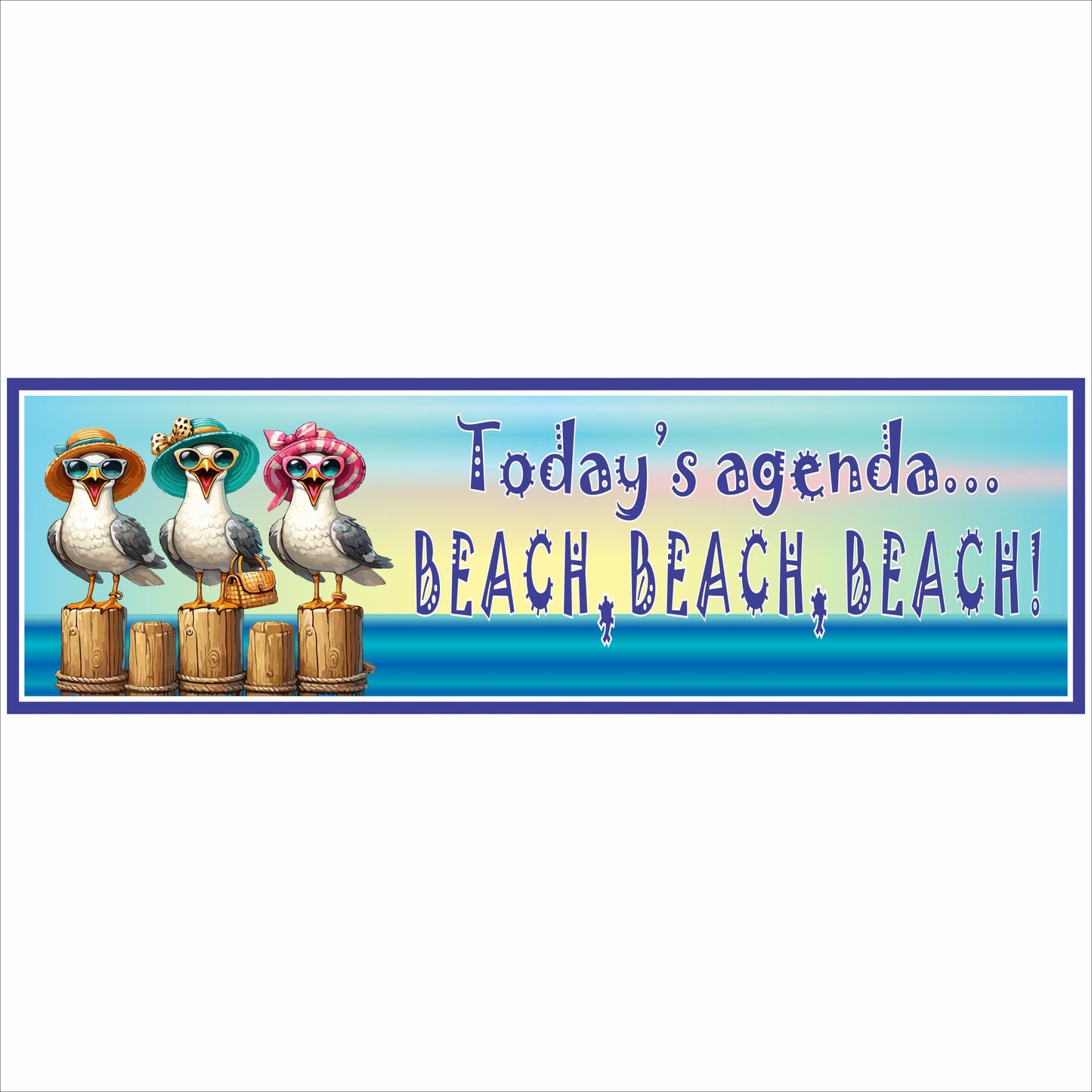 funny beach quote sign todays agenda beach beach beach coastal humor wall decor with seagulls