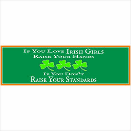 funny irish girls quote sign displayed above shelf with st patricks decor