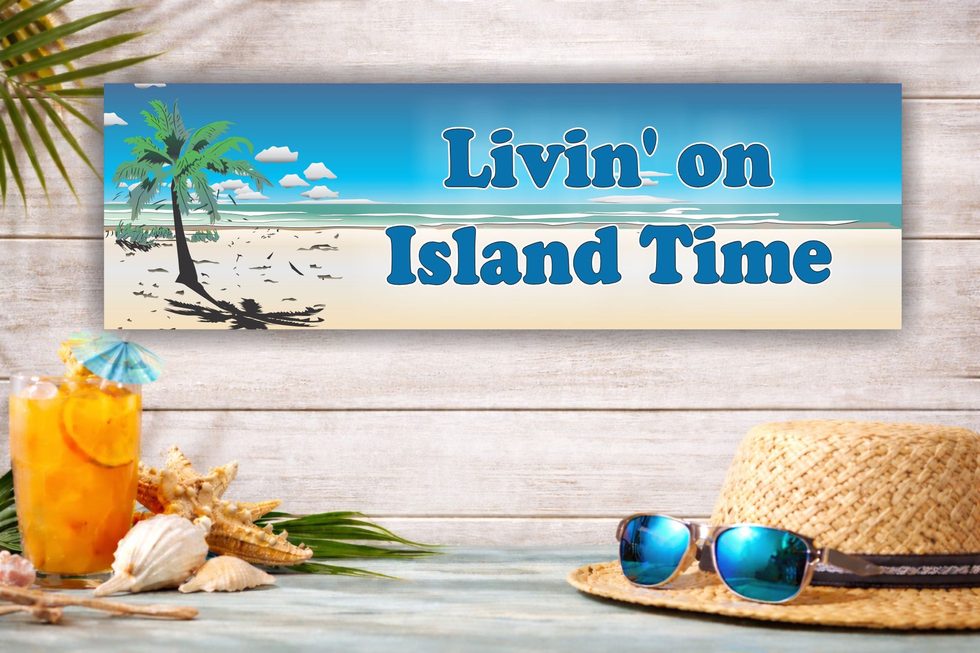 Livin’ on Island Time coastal wall sign displayed in a bright beach-inspired interior setting