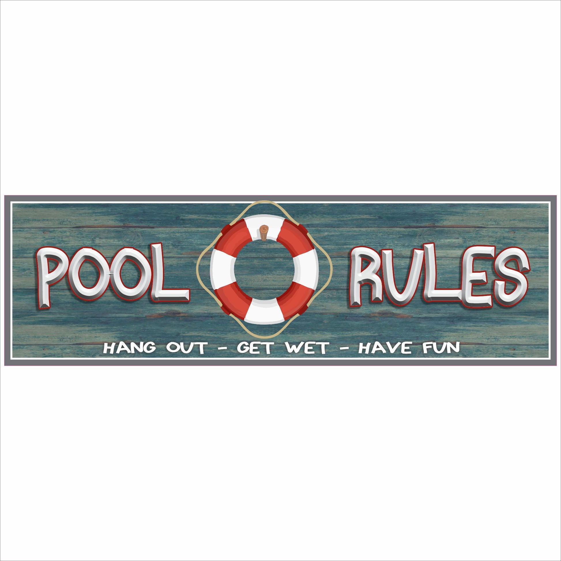 pool rules sign close up showing red white lifesaver graphic weathered teal wood background and bold lettering