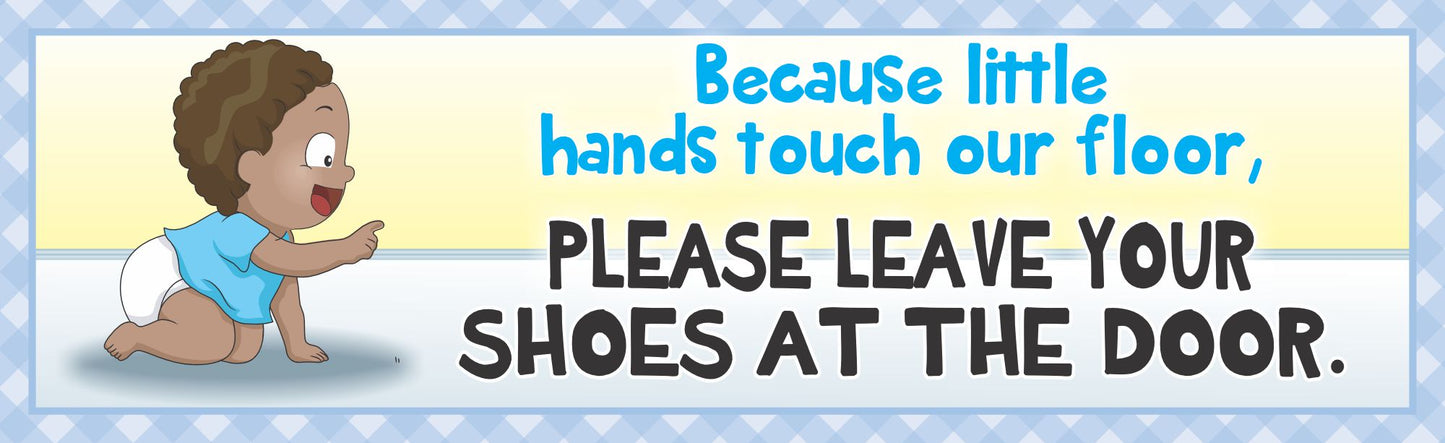 please remove shoes sign because little hands touch our floor blue version