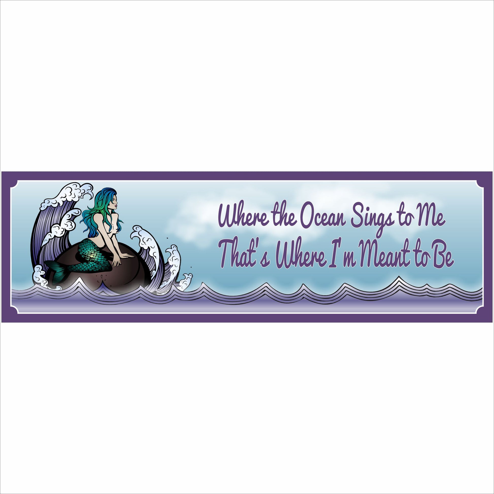 mermaid ocean quote sign where the ocean sings to me coastal beach wall decor