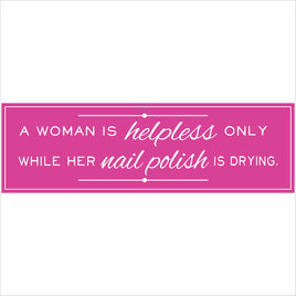 pink nail polish quote sign front view