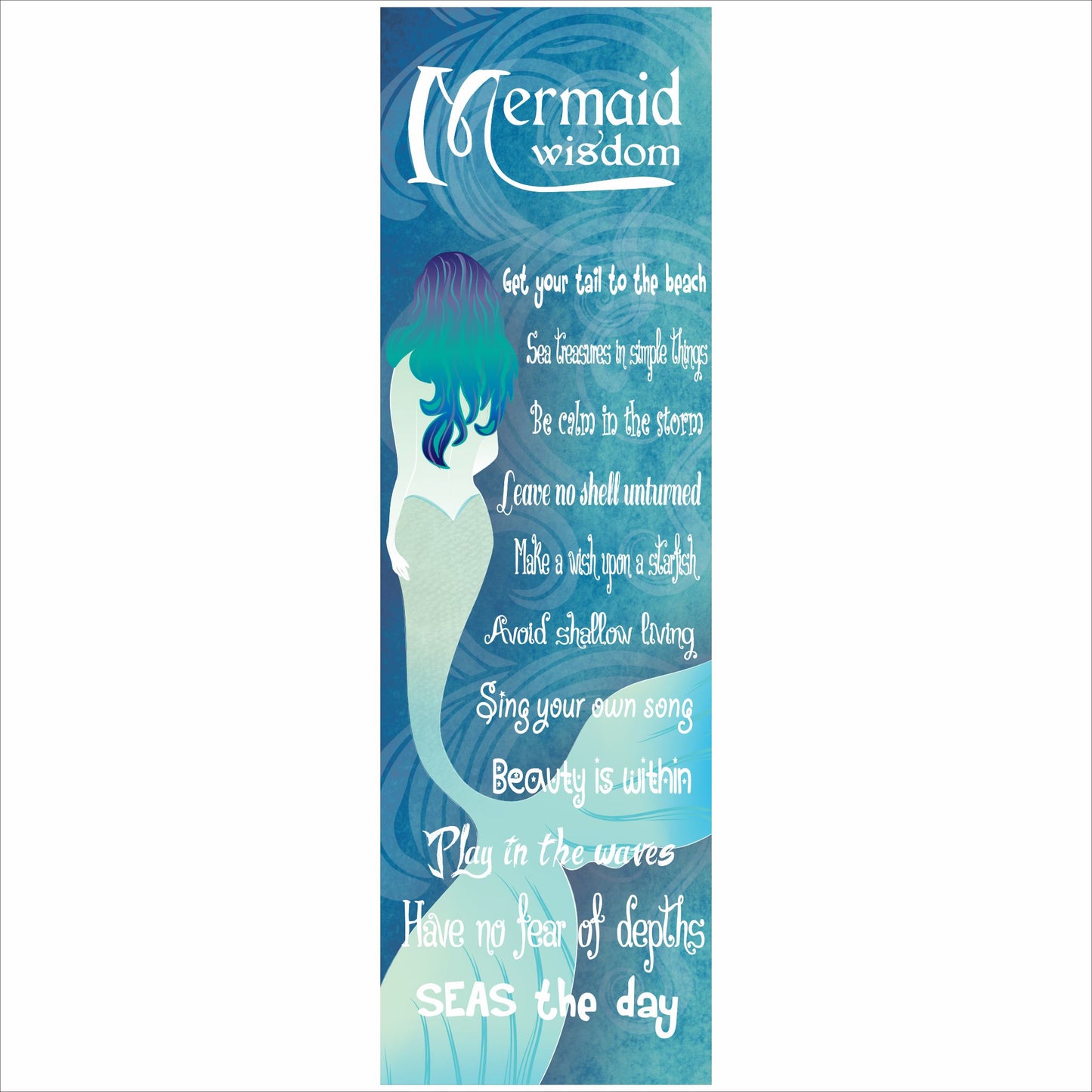 Mermaid Wisdom 5x16 vertical coastal wall sign with ocean inspirational quotes