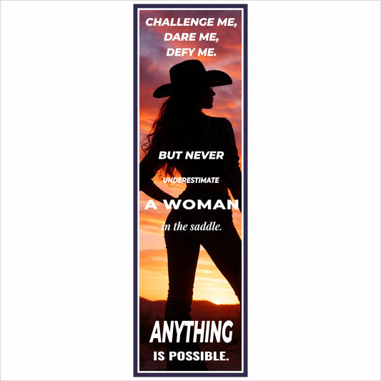 Vertical 5x16 Western cowgirl silhouette sign with sunset background and inspirational quote